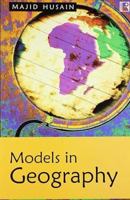 Models In Geography 8131601358 Book Cover