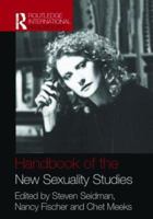 Handbook New Sexuality Studies (Routledge International Handbooks) 0415386489 Book Cover