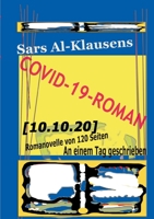 Covid-19-Roman [10.10.20]: Romanovelle (German Edition) 375262678X Book Cover