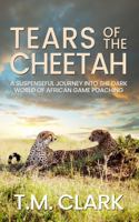 TEARS OF THE CHEETAH 1923129007 Book Cover