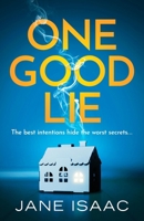 One Good Lie 1800324014 Book Cover