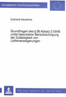 Grundfragen Des § 26 Absatz 2 Gwb Unter Besonderer Beruecksichtigung Der Zulaessigkeit Von Lieferverweigerungen 3820452141 Book Cover