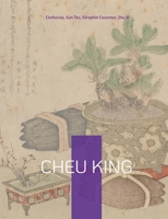 Cheu King: l'un des cinq livres canoniques de la philosophie chinoise 2322439851 Book Cover