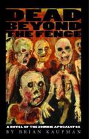 Dead Beyond the Fence 0615345786 Book Cover