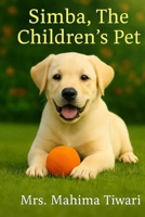 Simba: The Children's Pet B0FLK7WZSP Book Cover