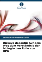 Dickeya dadantii: Auf dem Weg zum Verständnis der biologischen Rolle von OPG (German Edition) 6209587895 Book Cover