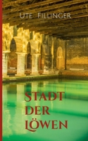Stadt der Löwen (German Edition) 376937830X Book Cover