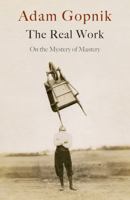 The Real Work 1529414636 Book Cover