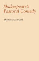 Shakespeare's Pastoral Comedy 0807871508 Book Cover