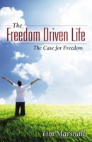 The Case for Freedom 0741467984 Book Cover