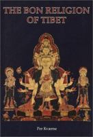 The Bon Religion of Tibet: The Iconography of a Living Tradition 1570621861 Book Cover