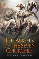 The Angels of The Seven Churches B0B7CFSW45 Book Cover