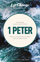 1 Peter: A Navpress Bible Study (Lifechange Series) 0891090525 Book Cover