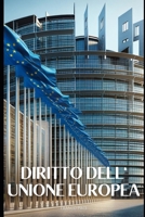 Diritto dell'Unione Europea (Concorsi) (Italian Edition) B0DX16WCWZ Book Cover