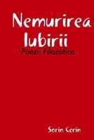 Nemurirea Iubirii 0359149049 Book Cover