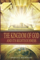 Kingdom Of God And His Righteousness 1592722660 Book Cover
