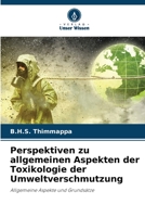 Perspektiven zu allgemeinen Aspekten der Toxikologie der Umweltverschmutzung (German Edition) 6206491412 Book Cover