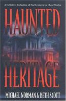 Haunted Heritage (Haunted America) 0765301733 Book Cover