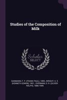 Studies of the Composition of Milk 1378156803 Book Cover