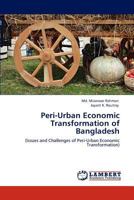 Peri-Urban Economic Transformation of Bangladesh: 3846550957 Book Cover