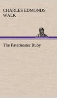 The Paternoster Ruby 1517699444 Book Cover