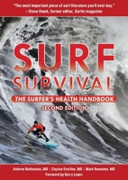 Surf Survival: The Surfer's Health Handbook 1510740902 Book Cover
