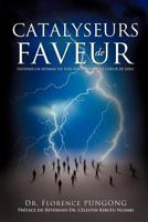 Catalyseurs de Faveur 1624198562 Book Cover