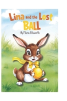 Lina and the Lost Ball B0DPQZZJPV Book Cover