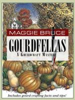 Gourdfellas 0425212262 Book Cover