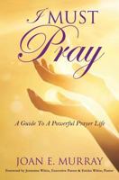 I MUST Pray 1545609470 Book Cover