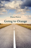 Going to Orange 176109503X Book Cover