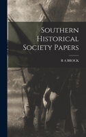 Southern Historical Society Papers 1016640579 Book Cover