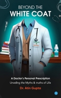 Beyond the White Coat 9364526260 Book Cover