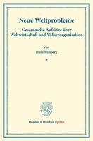 Neue Weltprobleme: Gesammelte Aufsatze Uber Weltwirtschaft Und Volkerorganisation 3428171500 Book Cover
