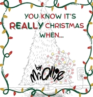 You Know It's Really Christmas When B0FP41NPK2 Book Cover
