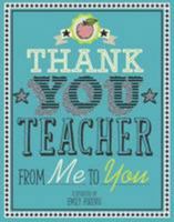 Thank You Teacher 1474817882 Book Cover
