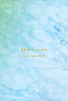 Rum Lovers Taste Test Diary: Record keeping notebook log for Rum lovers and collecters - Review, track and rate your dark rum collection and products - Light blue aqua green marble cover 1709538538 Book Cover