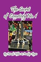 The Secret Of Cemetery No. 1 1614771820 Book Cover