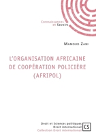 L'Organisation africaine de coopération policière (AFRIPOL) (French Edition) 2342351356 Book Cover