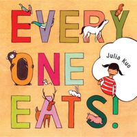 Everyone Eats 1897476744 Book Cover