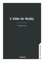 L'Abbé de Mably (French Edition) 2414640235 Book Cover