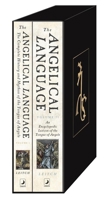 The Angelical Language Two-Volume Set: A Complete History and Lexicon of the Tongue of Angels 0738781355 Book Cover