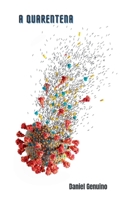 A Quarentena (Portuguese Edition) 652660031X Book Cover