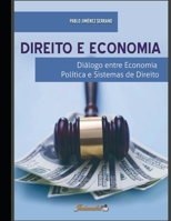 Direito e economia: Diálogo entre economia política e sistemas de direito 856925752X Book Cover