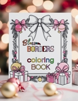 Blossom Borders: Christmas Edition B0DQ3XQ88G Book Cover