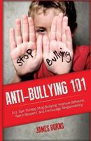 Anti-Bullying 101 1937458652 Book Cover