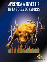 Aprenda a Invertir En La Bolsa de Valores 1617643785 Book Cover