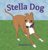 Stella Dog B09M9BLLDC Book Cover