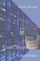 Final Shutdown 3735775969 Book Cover