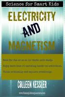 Electricity and Magnetism 1497358426 Book Cover